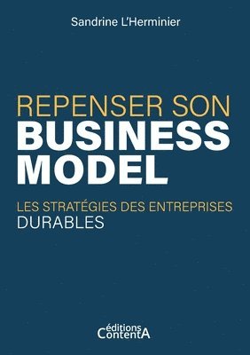 Sandrine L'Herminier, Éditions Contenta, éditions ContentA - Repenser son business model, Häftad