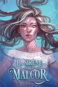 bokomslag sirène de Malcor