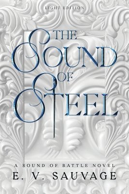 bokomslag The sound of steel - light edition -