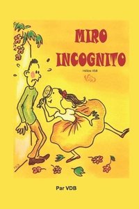 bokomslag Miro Incognito