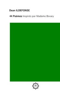 bokomslag 44 Poèmes inspirés par Madame Bovary
