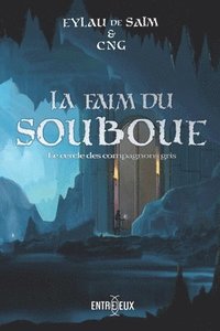 bokomslag La Faim du Souboue