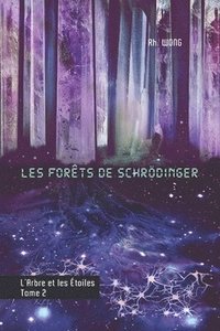 bokomslag Les forêts de Schrödinger