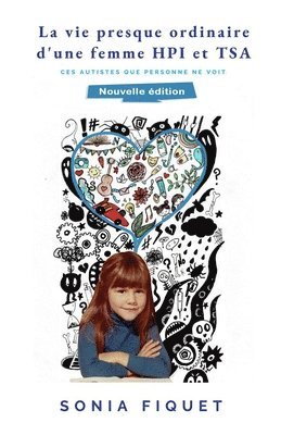 vie presque ordinaire d'une femme HPI et TSA