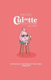 bokomslag Pause Culotte - Volume 1