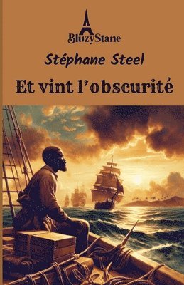 Et vint l'obscurité