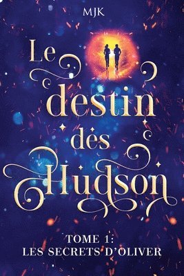 Le destin des Hudson 1