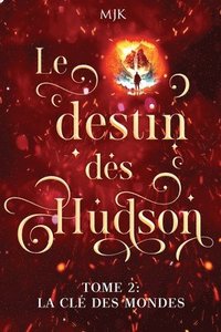 bokomslag Le destin des Hudson