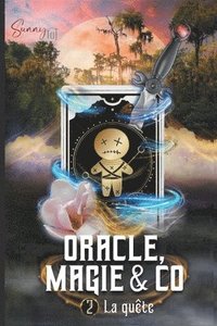 bokomslag Oracle, Magie & Co - T2 La Qute