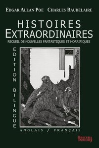 bokomslag Histoires Extraordinaires - Edition bilingue