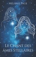 Mélanie Page - chant des âmes Stellaires, Häftad