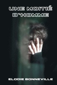 bokomslag moitié d'homme