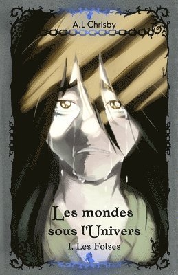 Les mondes sous l'Univers 1