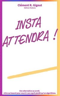 bokomslag Insta attendra !