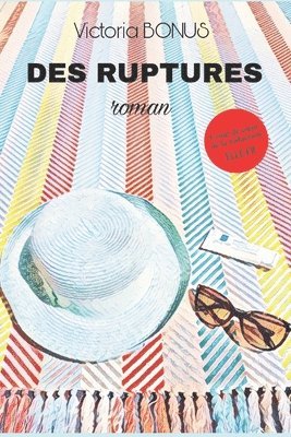 Victoria Bonus, Victoria BONUS - Des Ruptures, Häftad