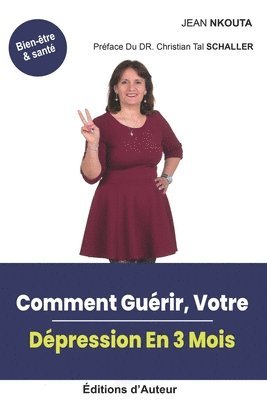 Comment Gurir, Votre Dpression En 3 Mois 1