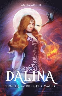 Dalina - Tome 1 Le Sacrifice du cavalier 1