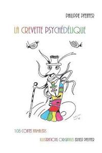 bokomslag La crevette psychedelique