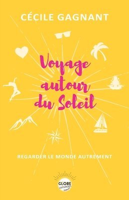 bokomslag Voyage Autour Du Soleil