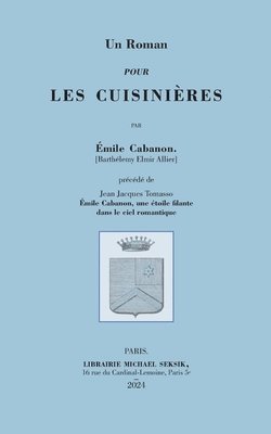 Émile Cabanon - Roman pour les cuisinières, Häftad
