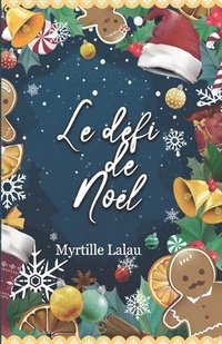 bokomslag Le défi de Noël