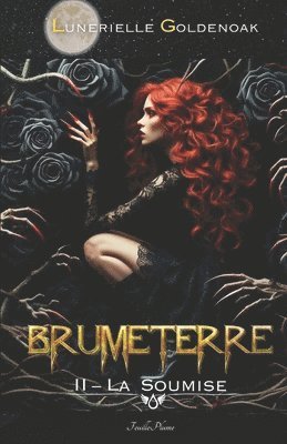 Brumeterre 2 - La Soumise