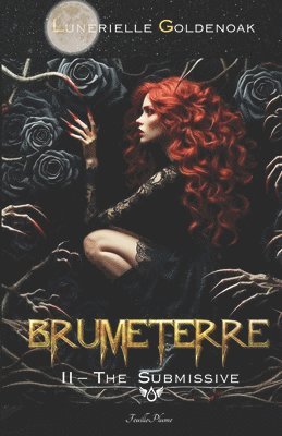 Brumeterre 2 - The Submissive