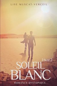 bokomslag SOLEIL BLANC Livre 2