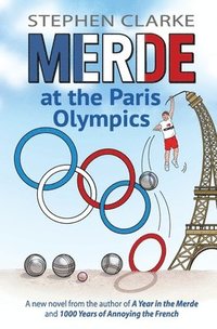 bokomslag Merde at the Paris Olympics