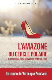 bokomslag L'amazone du cercle polaire