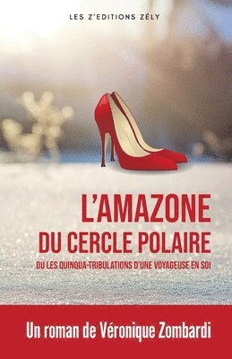 Véronique Zombardi - L'amazone du cercle polaire, Häftad