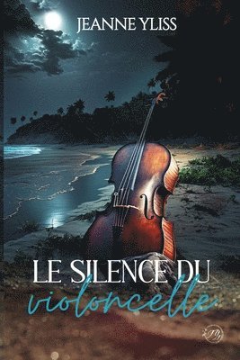 bokomslag Le silence du violoncelle