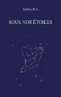 Sous nos étoiles 1