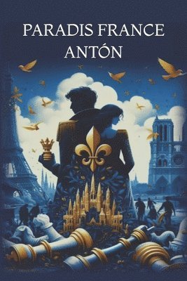 Antón - Paradis France, Häftad