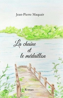bokomslag chaîne et le médaillon