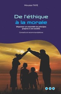 bokomslag De l'éthique à la morale