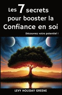 bokomslag Les 7 secrets pour booster la confiance en soi