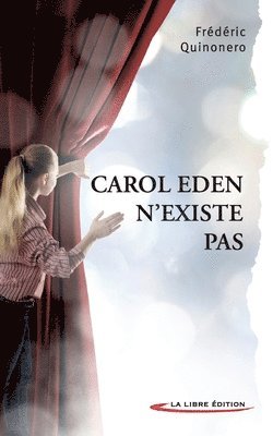 bokomslag Carol Eden n'existe pas