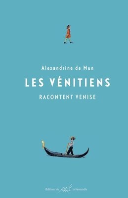 Les Vnitiens racontent Venise 1