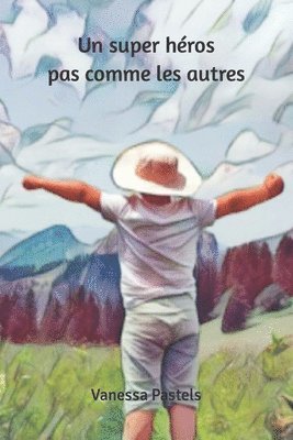 bokomslag super héros pas comme les autres