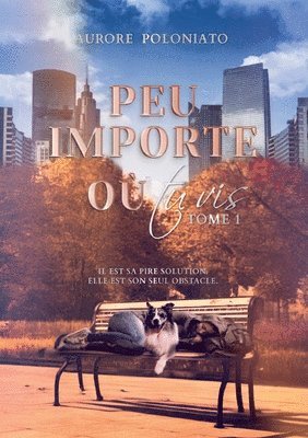 Aurore Poloniato - Peu importe où tu vis, Häftad