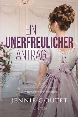 Jennie Goutet - unerfreulicher Antrag, Häftad