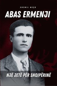 bokomslag Abas Ermenji - Nj Jet Pr Shqiprin