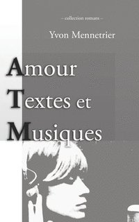 bokomslag Amour textes et musiques