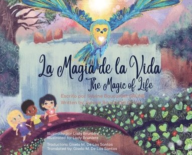 Sylvine Boucardet Grüne - Magia de la Vida_The Magic of Life, Inbunden