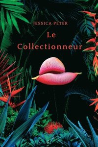 bokomslag Le Collectionneur