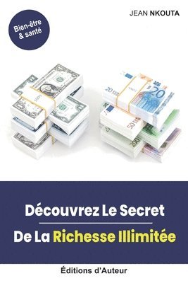 bokomslag Découvrez Le Secret De La Richesse Illimitée