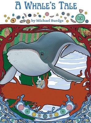 Michael Burdge - Whale's Tale, Inbunden