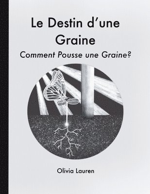 Le Destin d'une Graine