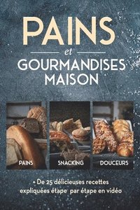 bokomslag Pains et gourmandises maison